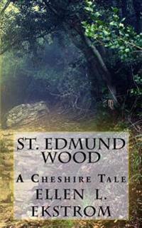 St. Edmund Wood