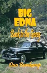 Big Edna: Return to the Gosey