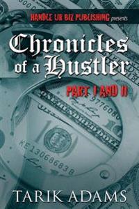 Chronicles of A Hustler: " The Birth"