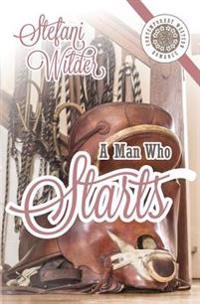 A Man Who Starts