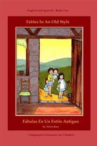 Fables in an Old Style, Book Two: Book Two
