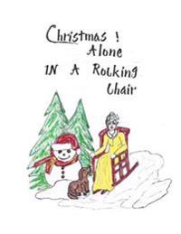 Christmas Alone in a Rocking Chair