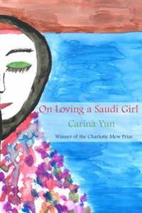 On Loving a Saudi Girl
