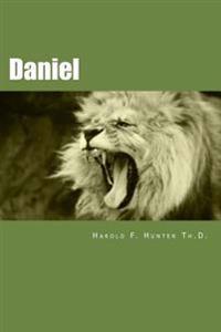 Daniel: Made Easy for the Layman