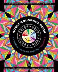 Color Your Worry Away Adult Coloring Book