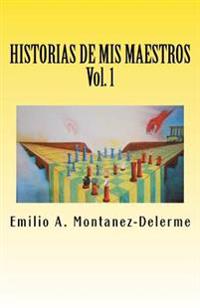 Historias de mis maestros