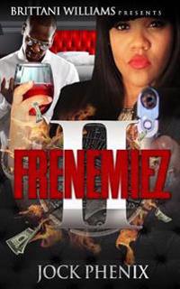 Frenemiez 2