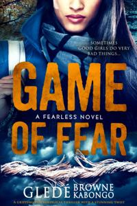 Game of Fear: A gripping YA thriller
