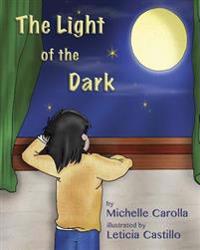The Light of the Dark