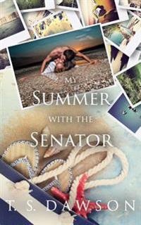 My Summer with the Senator