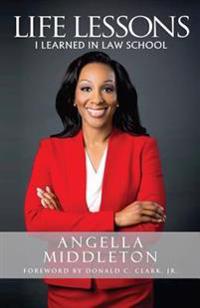 Life Lessons I Learned in Law School: This book is not about law school - it is about life.