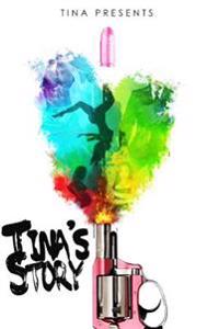 Tina's Story: Urban Fiction Gone Viral