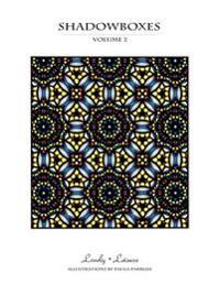 Shadowboxes - Volume 2: Lovely Leisure Coloring Book