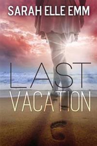 Last Vacation