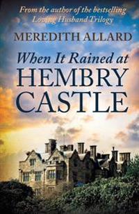 When It Rained at Hembry Castle