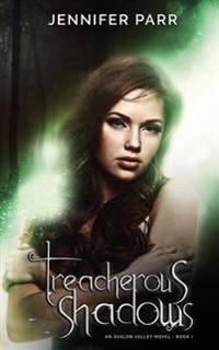 Treacherous Shadows