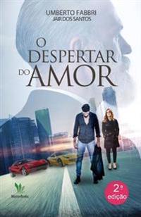 O despertar do amor