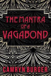 The Mantra of a Vagabond