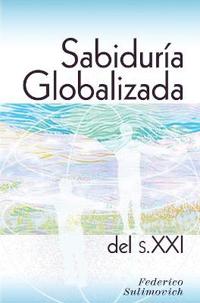 Bokomslag för "Sabiduría globalizada del siglo XXI"