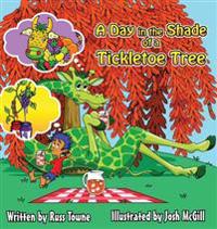 Bokomslag för "A Day in the Shade of a Tickletoe Tree"