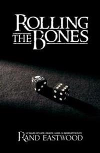 Rolling The Bones