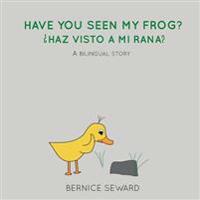 Have You Seen My Frog