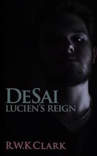 Lucien's Reign