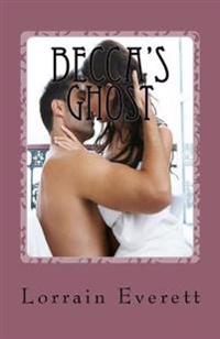 Becca's Ghost