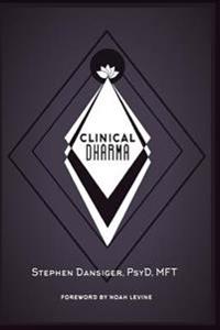 Clinical Dharma: A Path for Healers and Helpers