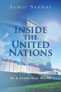 Inside the United Nations: In a Leaderless World