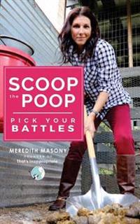 Scoop the Poop: Pick Your Battles