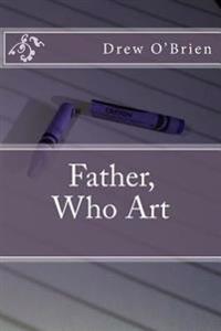 Father, Who Art