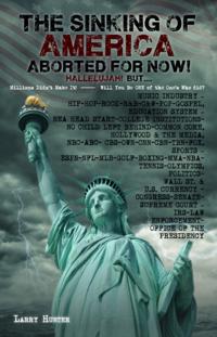 Sinking of America Aborted for Now! Hallelujah! But...&quote;