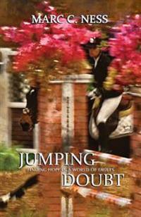 Jumping Doubt: Finding Hope in a World of Faults