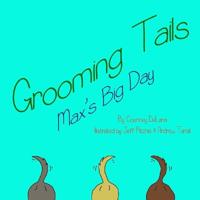 Grooming tails