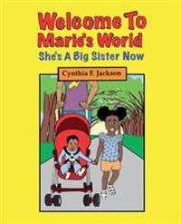 Welcome to Marie's World: She's a Big Sister Now