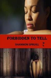 Forbidden to Tell