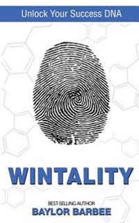 Wintality: Unlock Your Success DNA