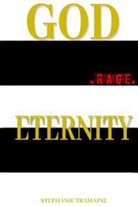 God .Rage. Eternity: The Heart of Eternity