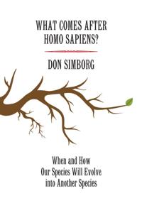 What Comes After Homo Sapiens?