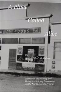 A Place Called Alice