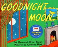 Goodnight Moon (Ages 3-7) (Illustrated By Clement Hurd) (Boa