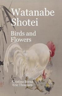 Watanabe Shotei Birds and Flowers