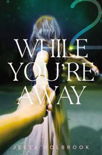 While You''re Away