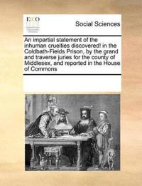 Kirjan kansi "An Impartial Statement of the Inhuman Cruelties Discovered! in the Coldbath-Fields Prison, by the Grand and Traverse Juries for the County of Middlesex, and Reported in the House of Commons"