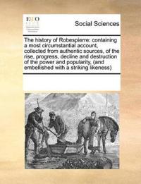 Bokomslag for "The History of Robespierre"