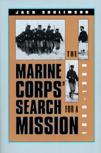 The Marine Corps' Search for a Mission, 1880-98