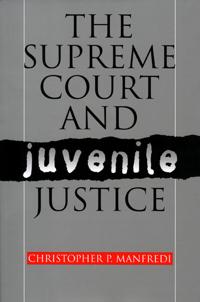 The Supreme Court and Juvenile Justice