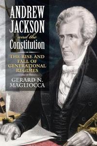 Bokomslag för "Andrew Jackson and the Constitution"