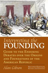 Bokomslag för "Interpreting the Founding"